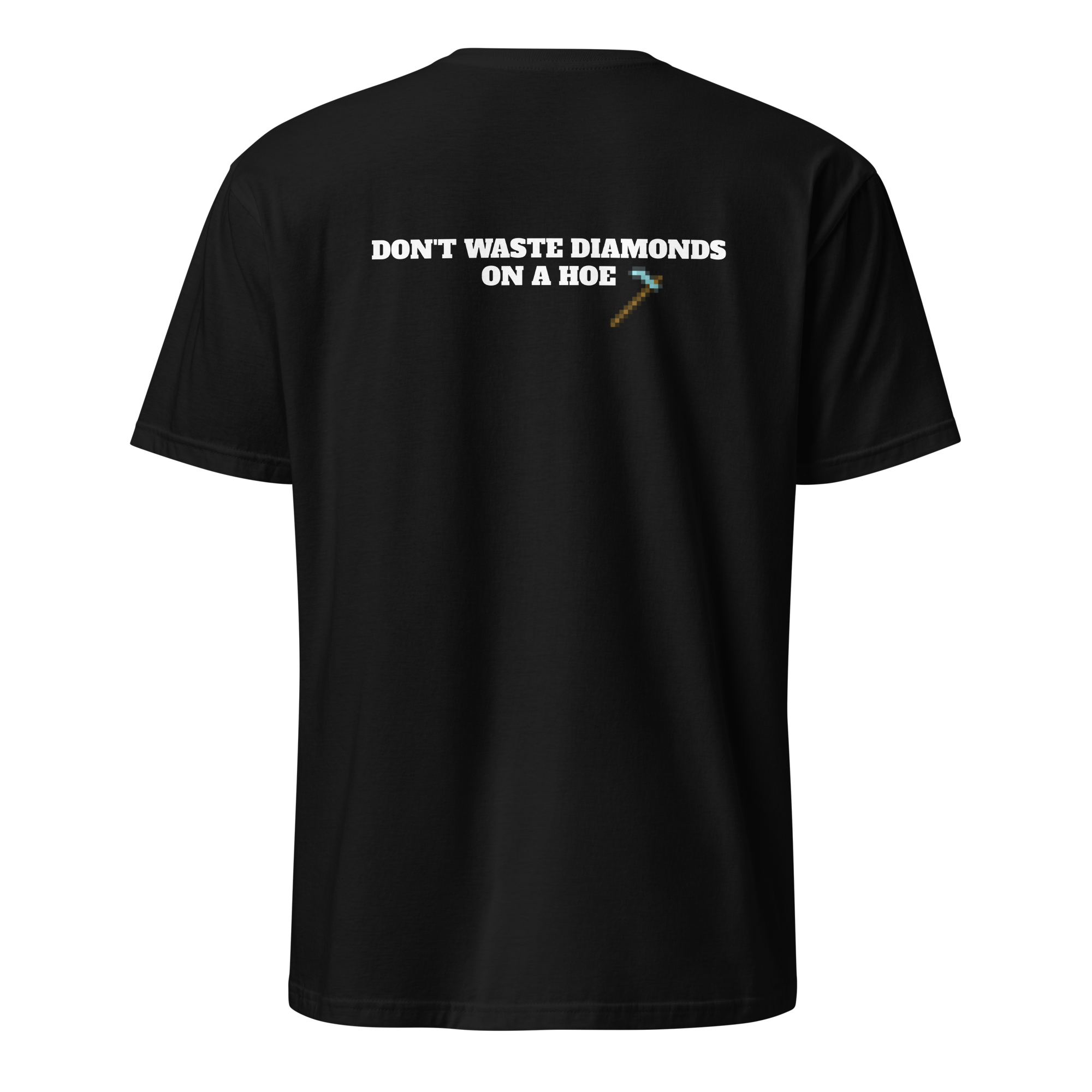 Don't waste diamonds Tee