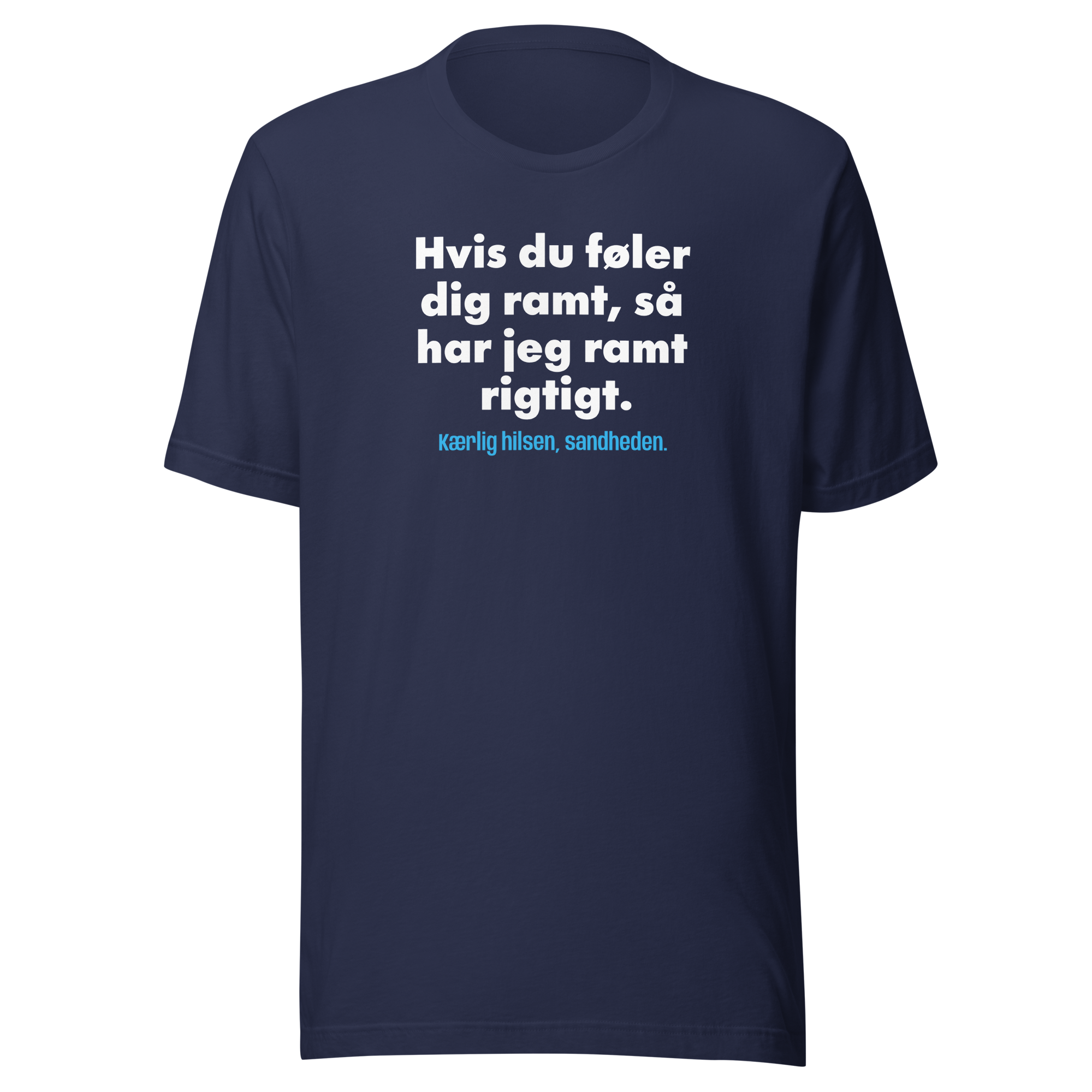 Hvis du føler dig ramt Tee