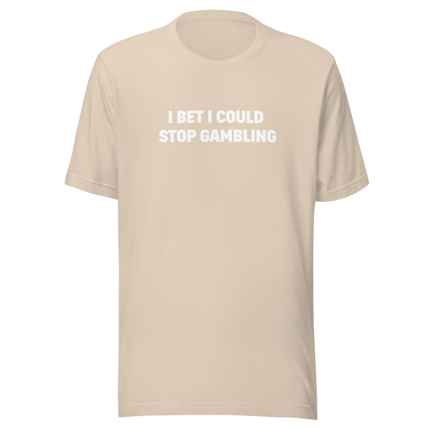 Stop gambling Tee