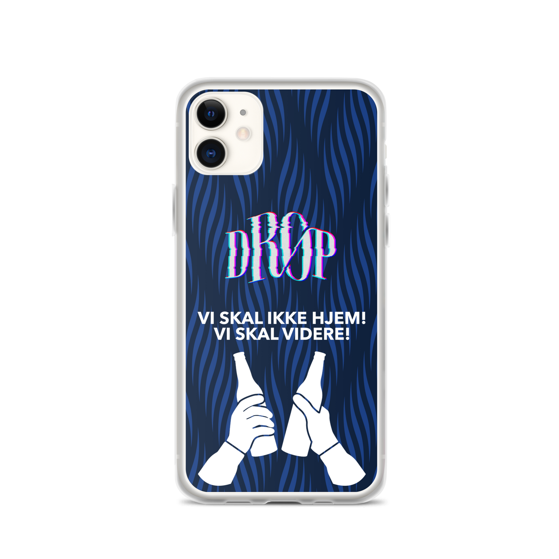 Vi skal ikke hjem iPhone Cover DRØP