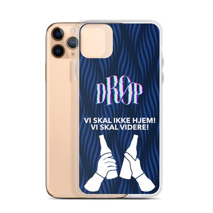 Vi skal ikke hjem iPhone Cover DRØP