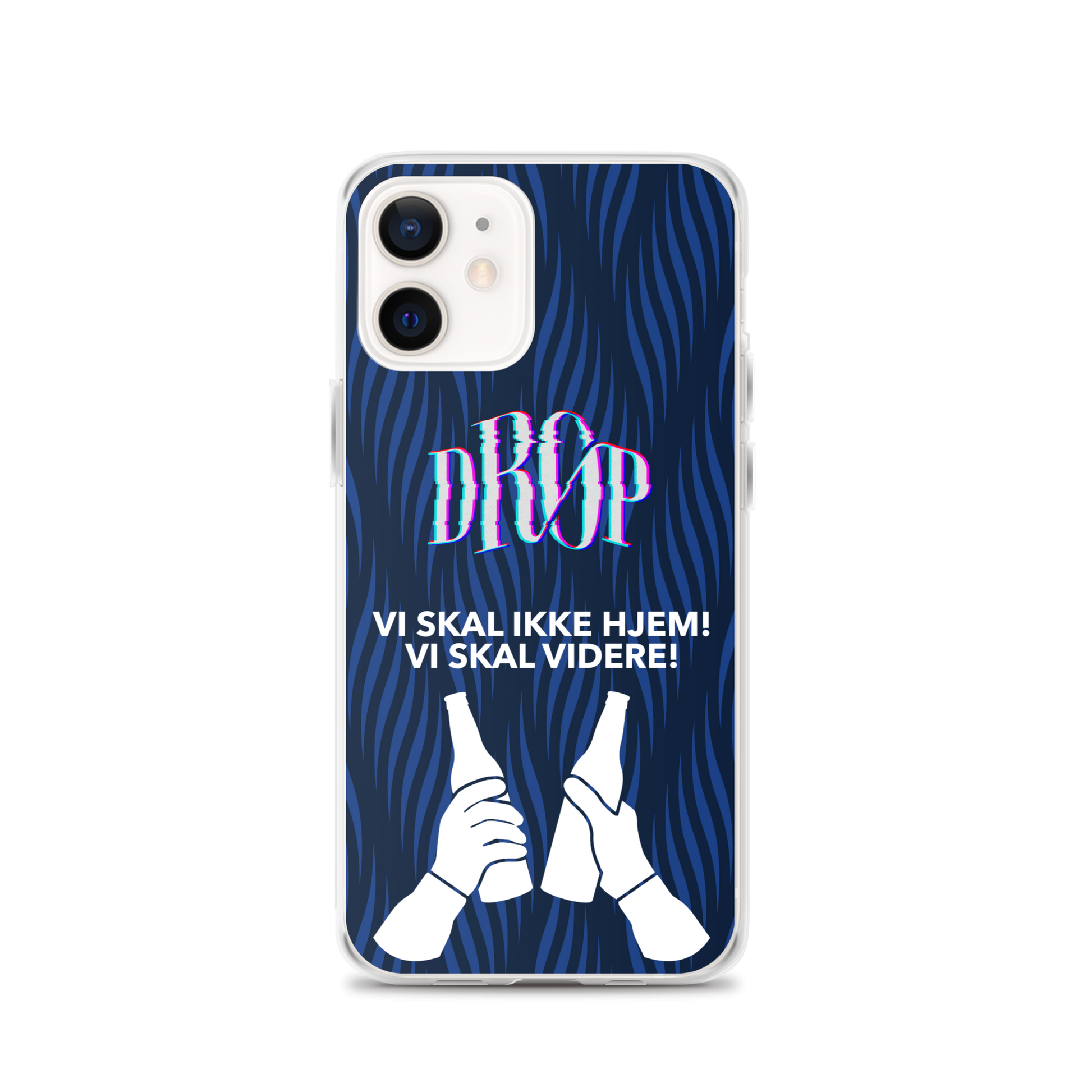 Vi skal ikke hjem iPhone Cover DRØP