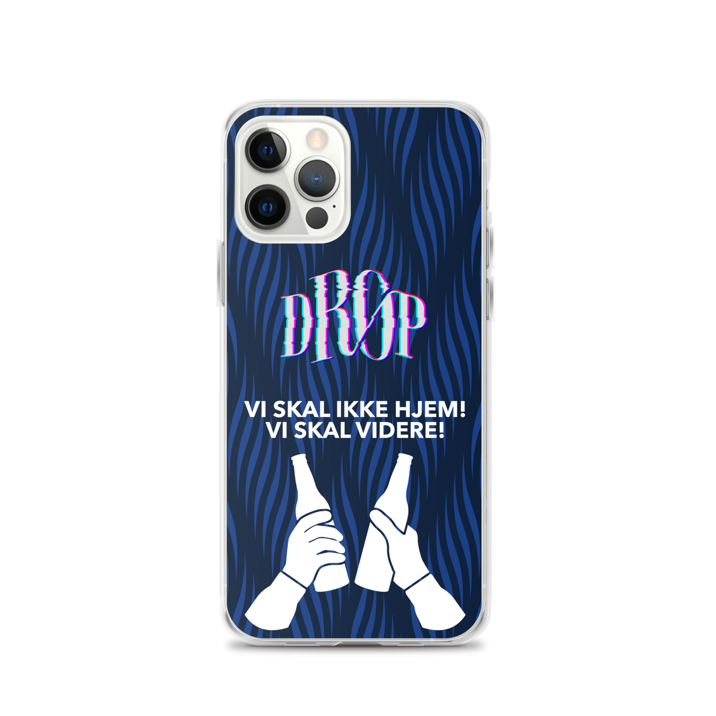 Vi skal ikke hjem iPhone Cover DRØP