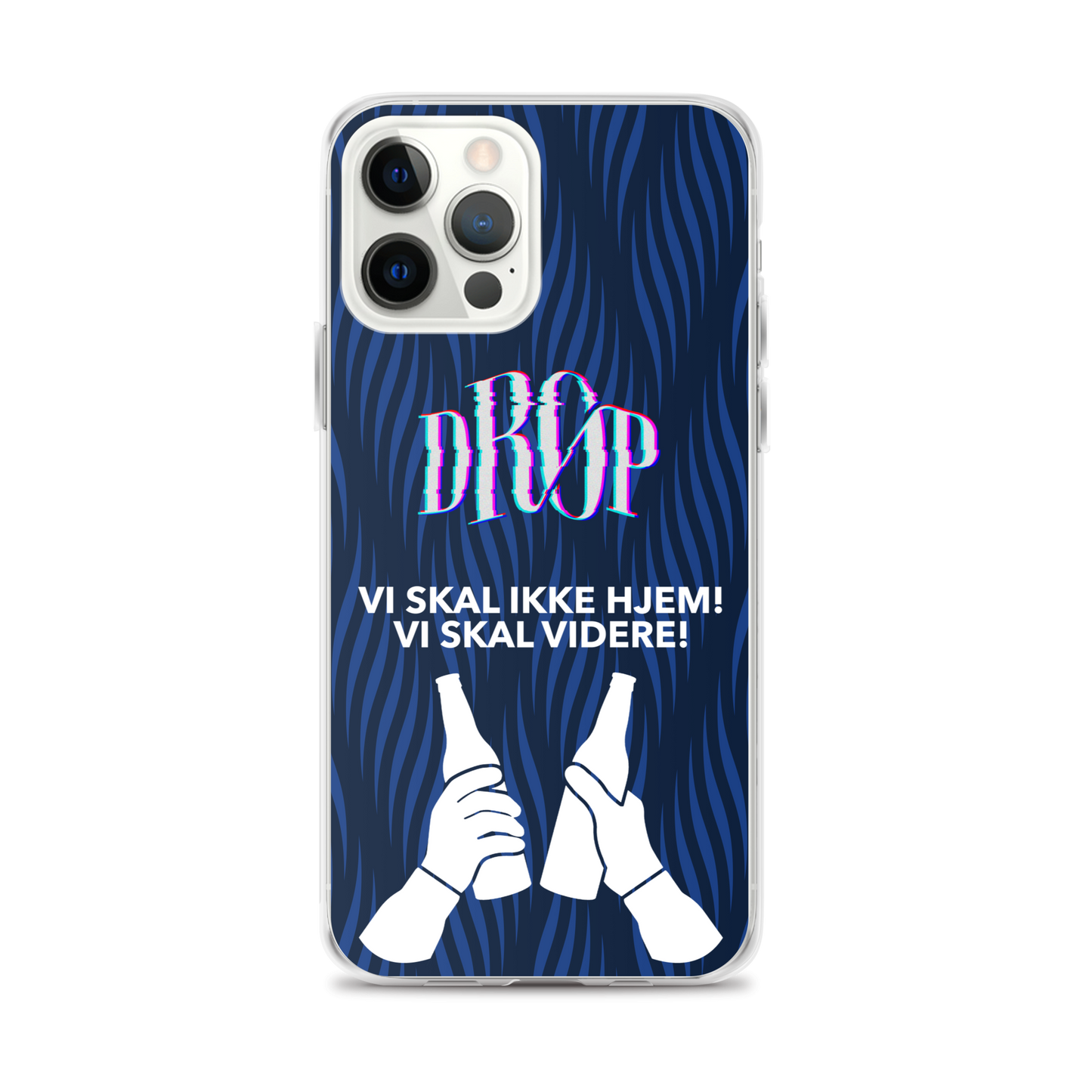 Vi skal ikke hjem iPhone Cover DRØP