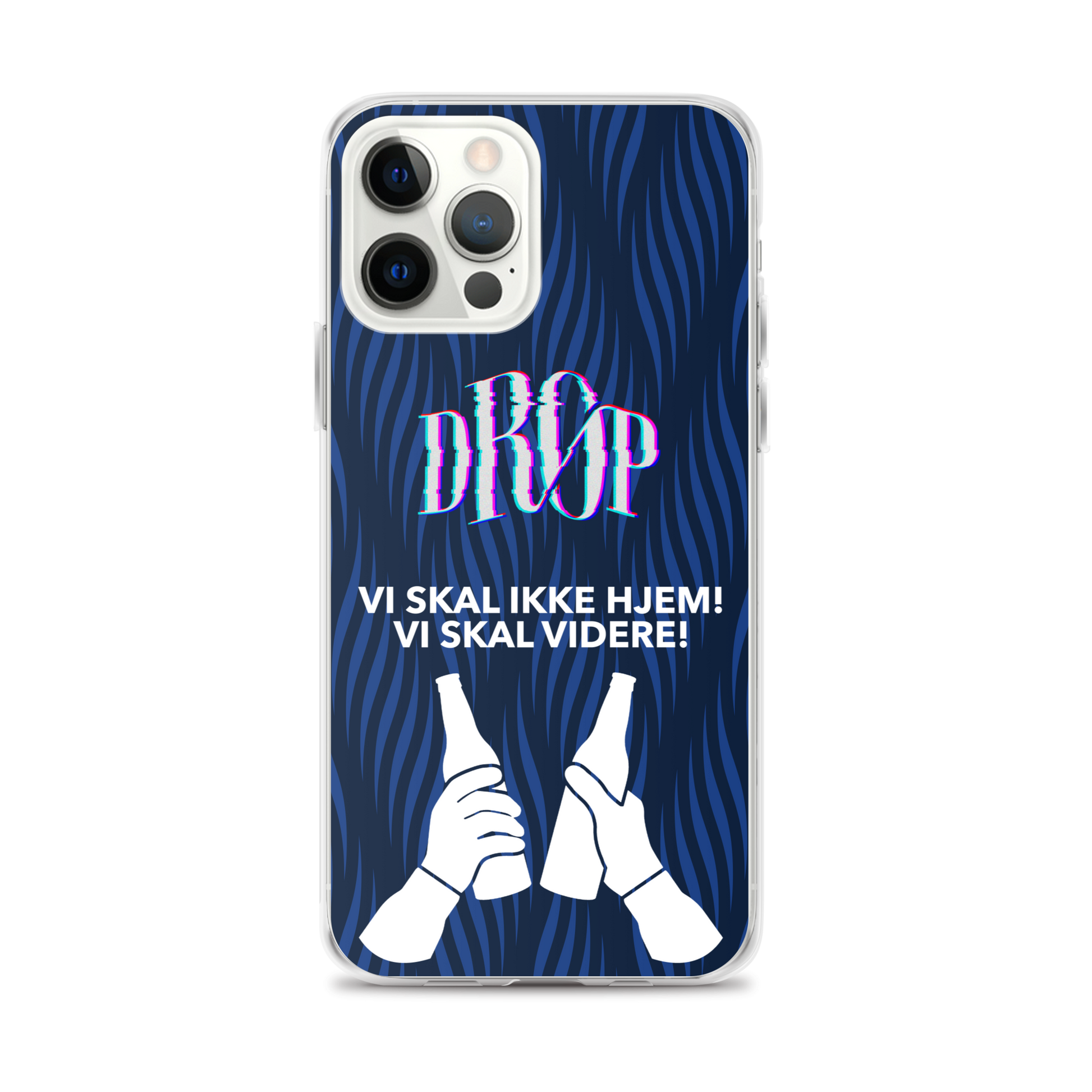 Vi skal ikke hjem iPhone Cover DRØP