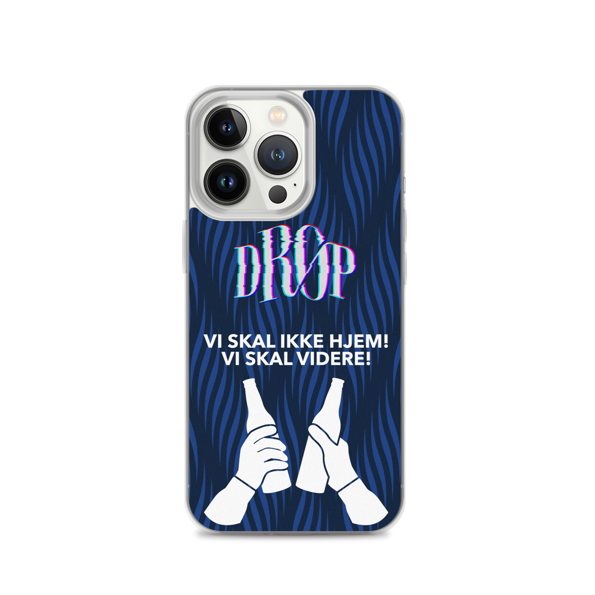 Vi skal ikke hjem iPhone Cover DRØP