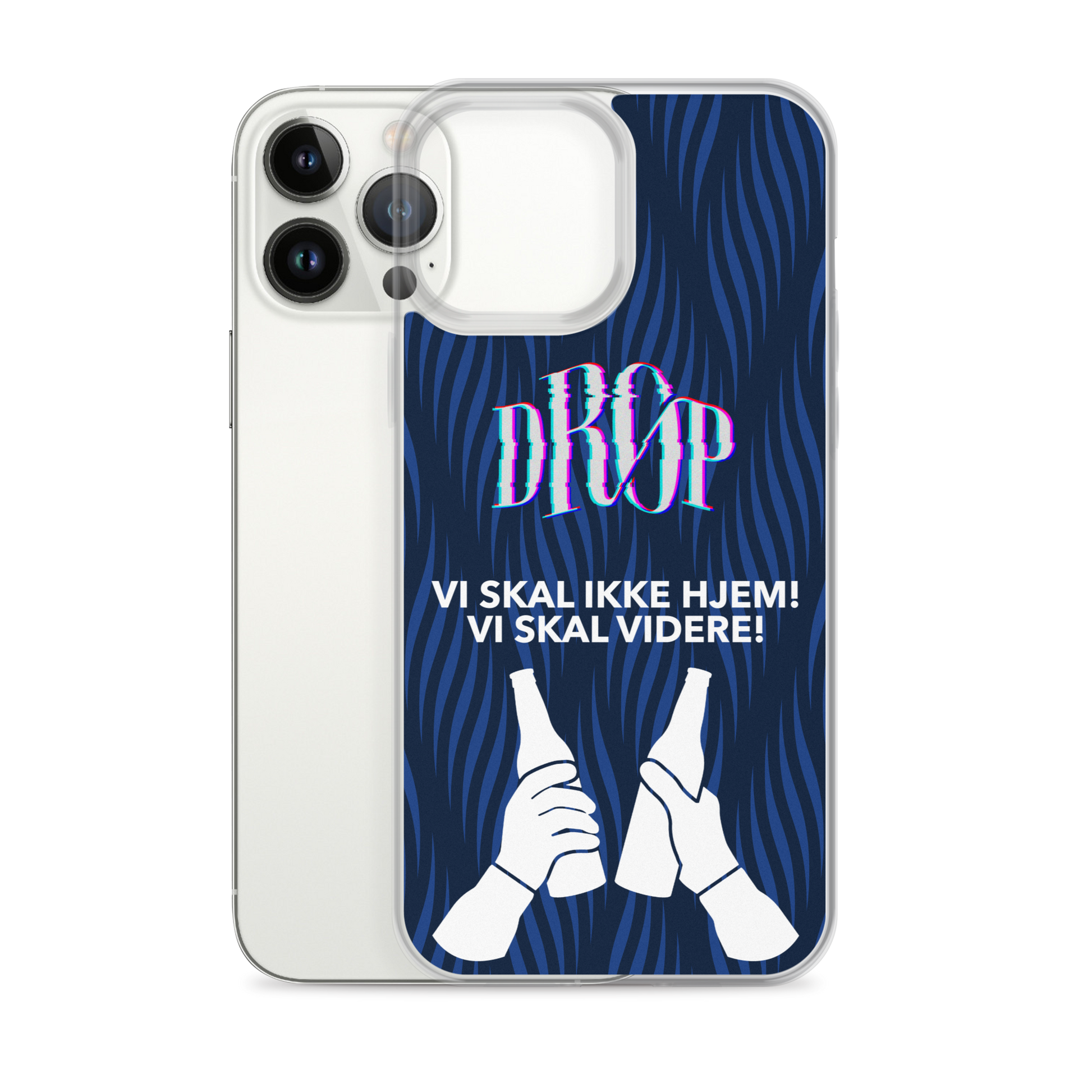 Vi skal ikke hjem iPhone Cover DRØP