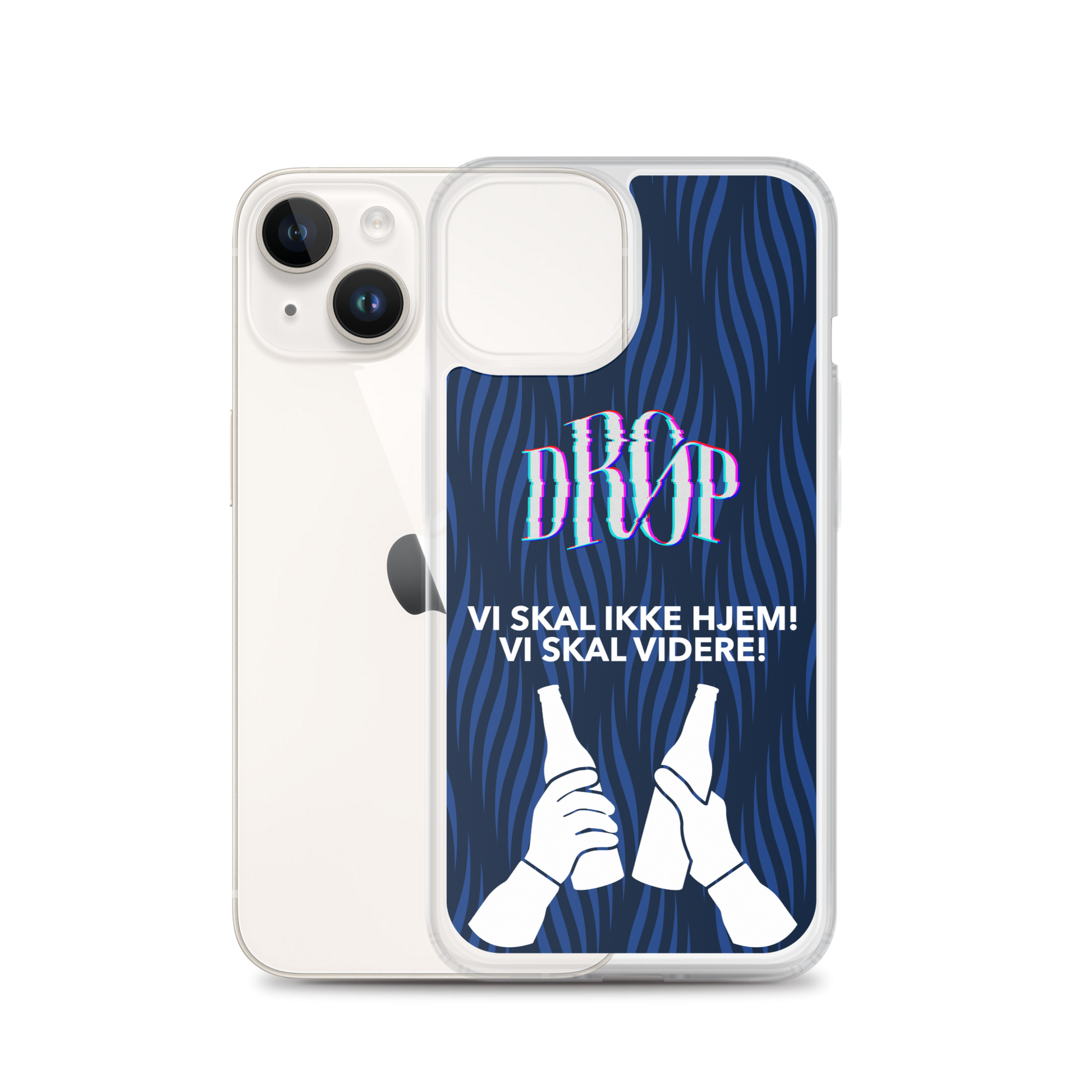 Vi skal ikke hjem iPhone Cover DRØP