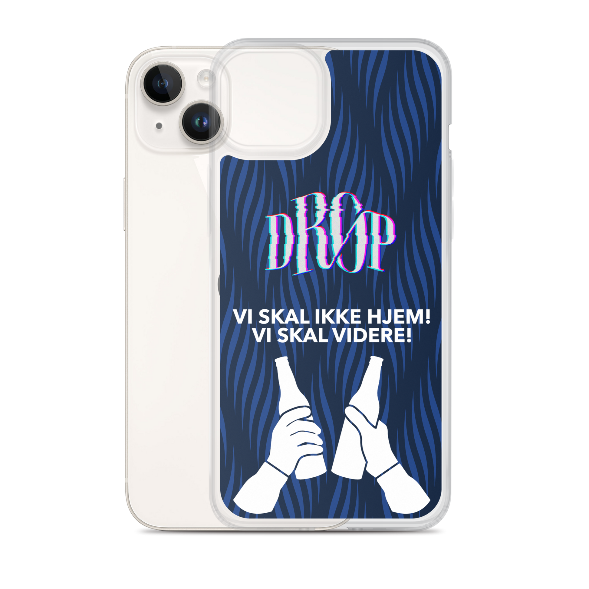 Vi skal ikke hjem iPhone Cover DRØP