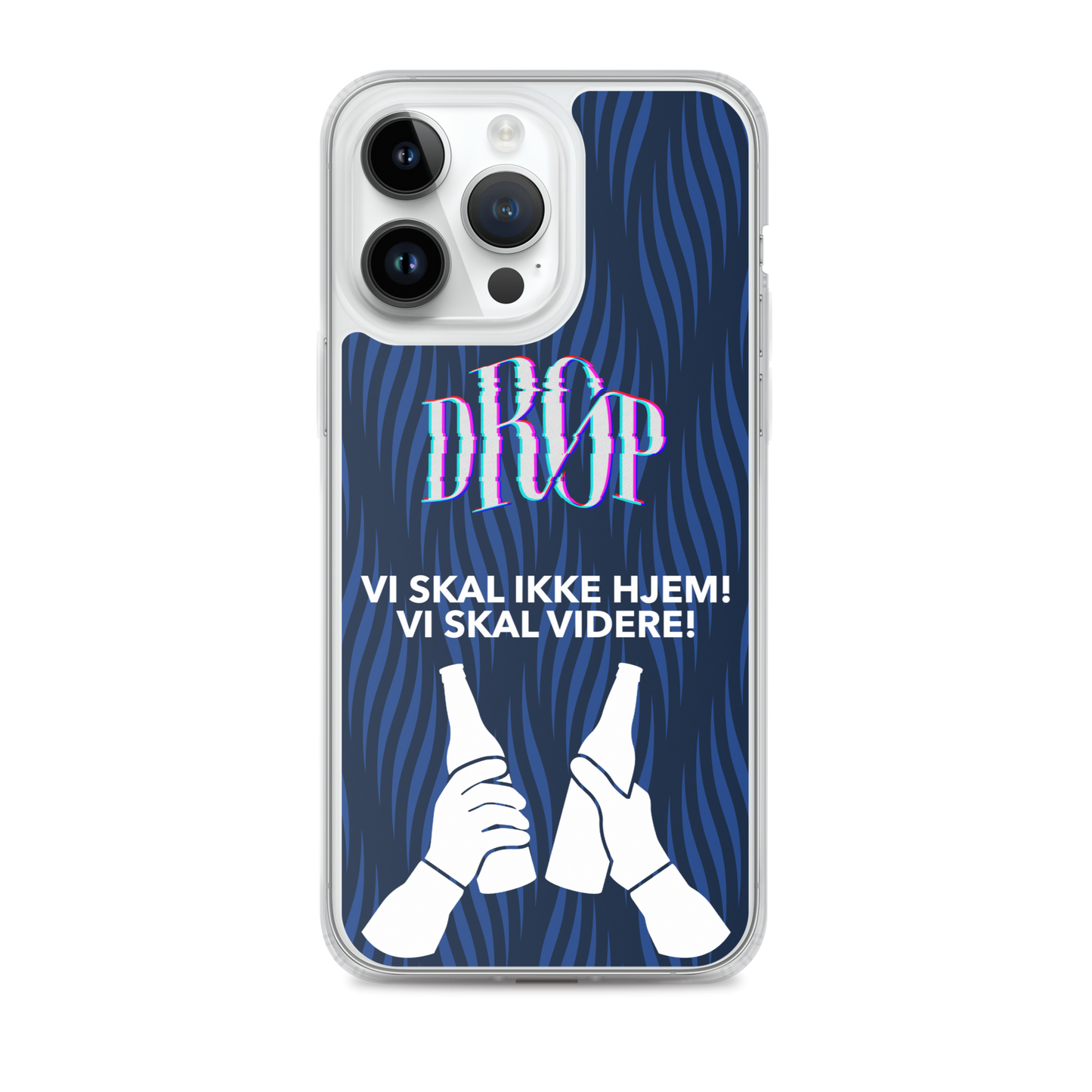 Vi skal ikke hjem iPhone Cover DRØP