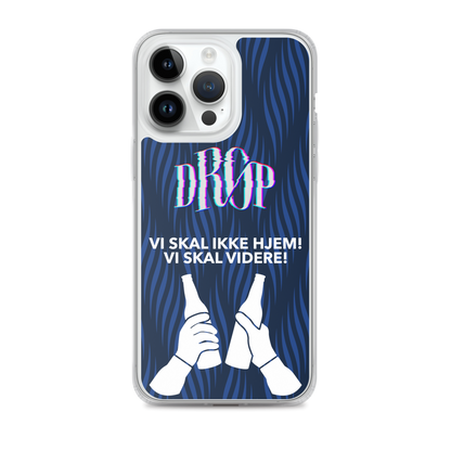 Vi skal ikke hjem iPhone Cover DRØP