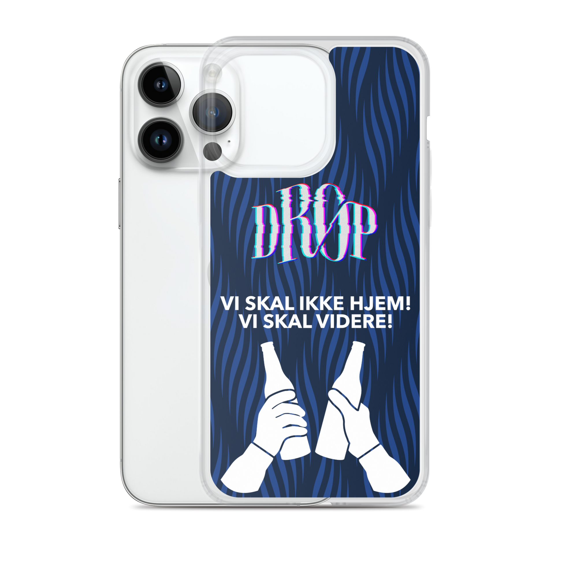 Vi skal ikke hjem iPhone Cover DRØP