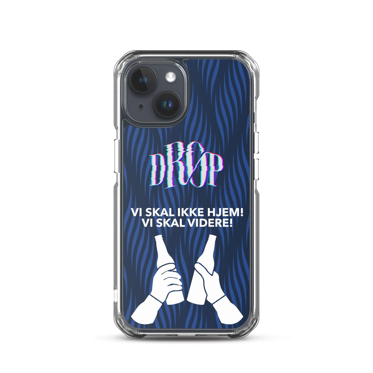 Vi skal ikke hjem iPhone Cover DRØP