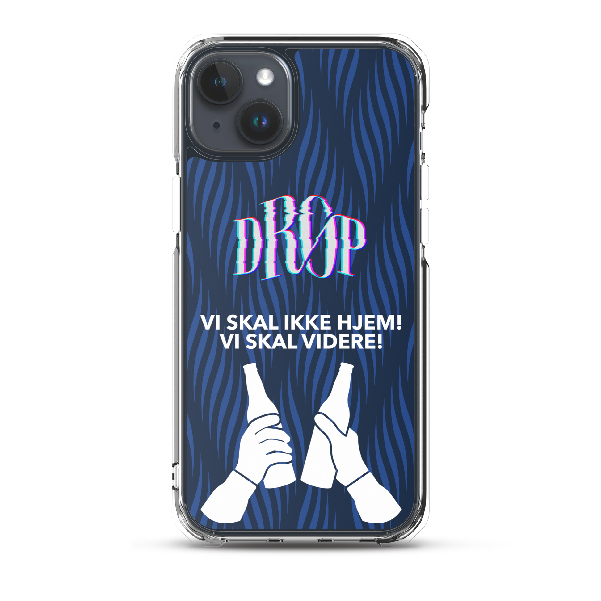 Vi skal ikke hjem iPhone Cover DRØP