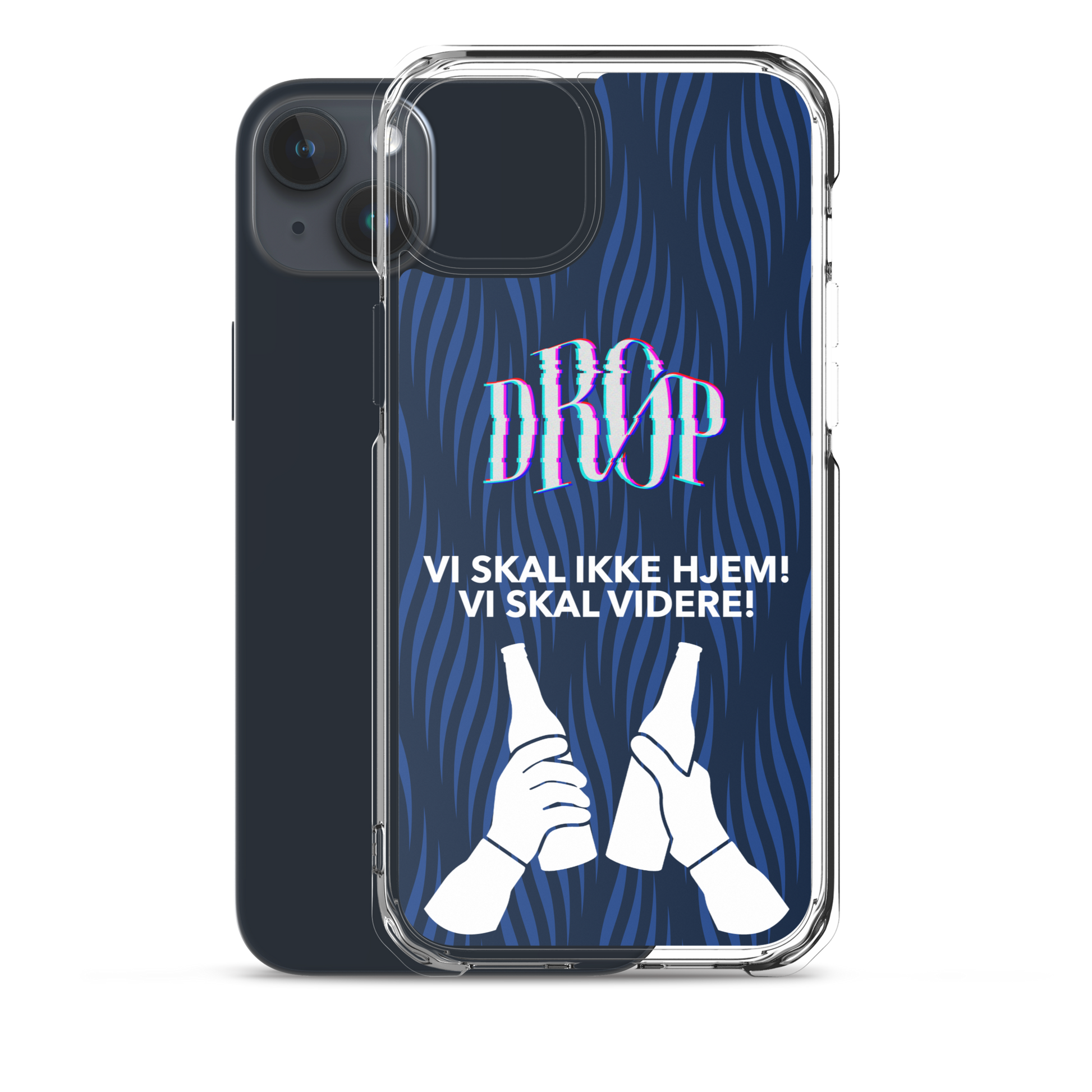 Vi skal ikke hjem iPhone Cover DRØP