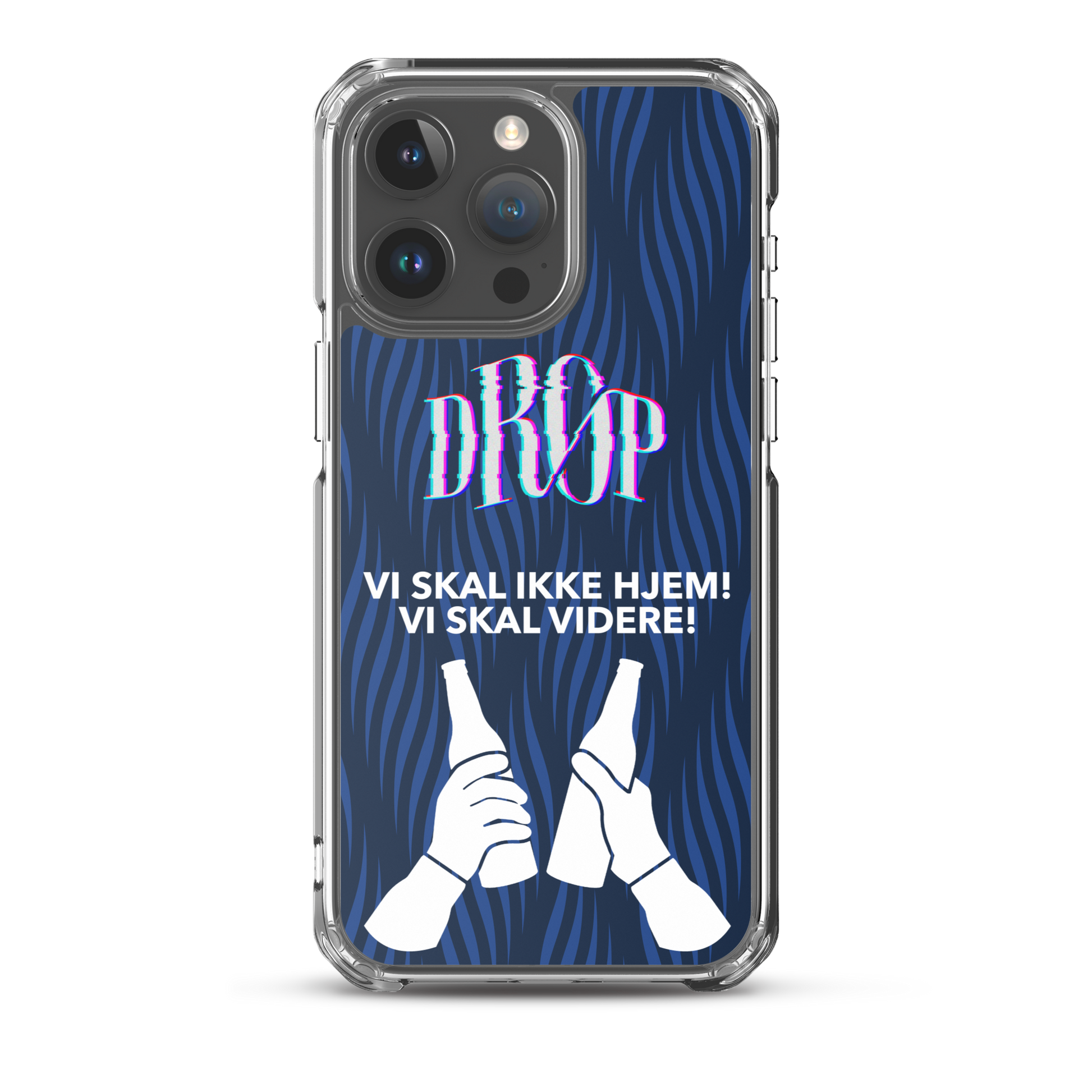 Vi skal ikke hjem iPhone Cover DRØP