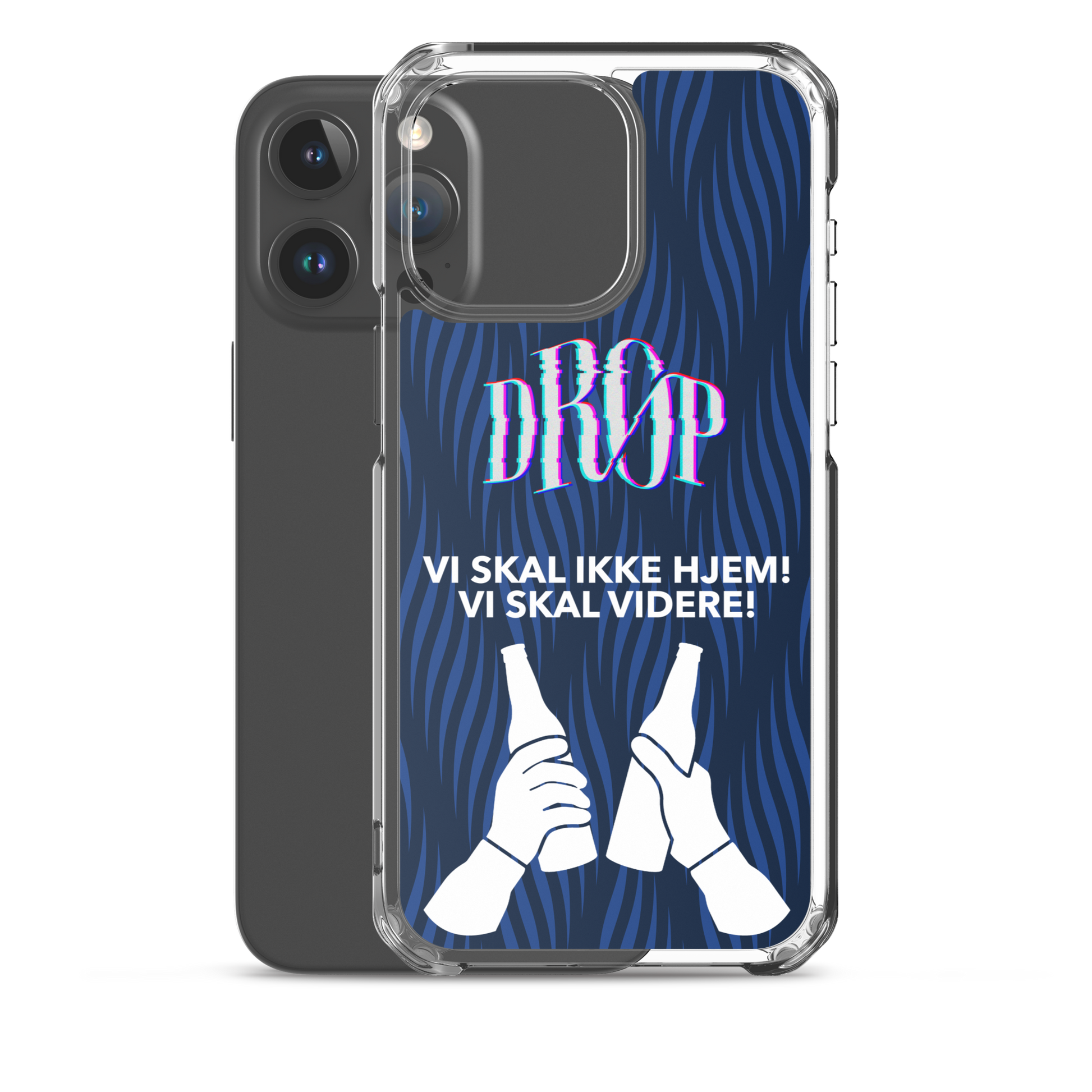 Vi skal ikke hjem iPhone Cover DRØP