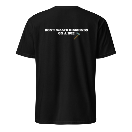 Don't waste diamonds Tee