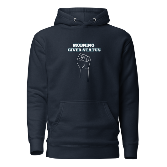 Mobning giver status Hoodie DRØP