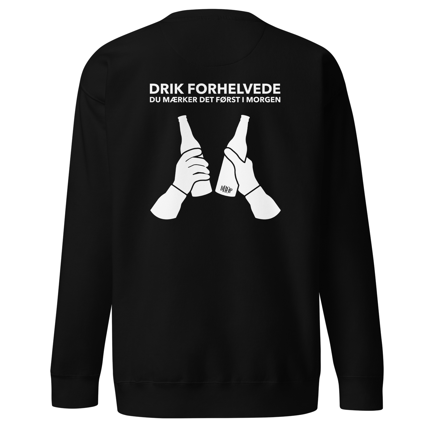 Drik forhelvede Sweatshirt DRØP