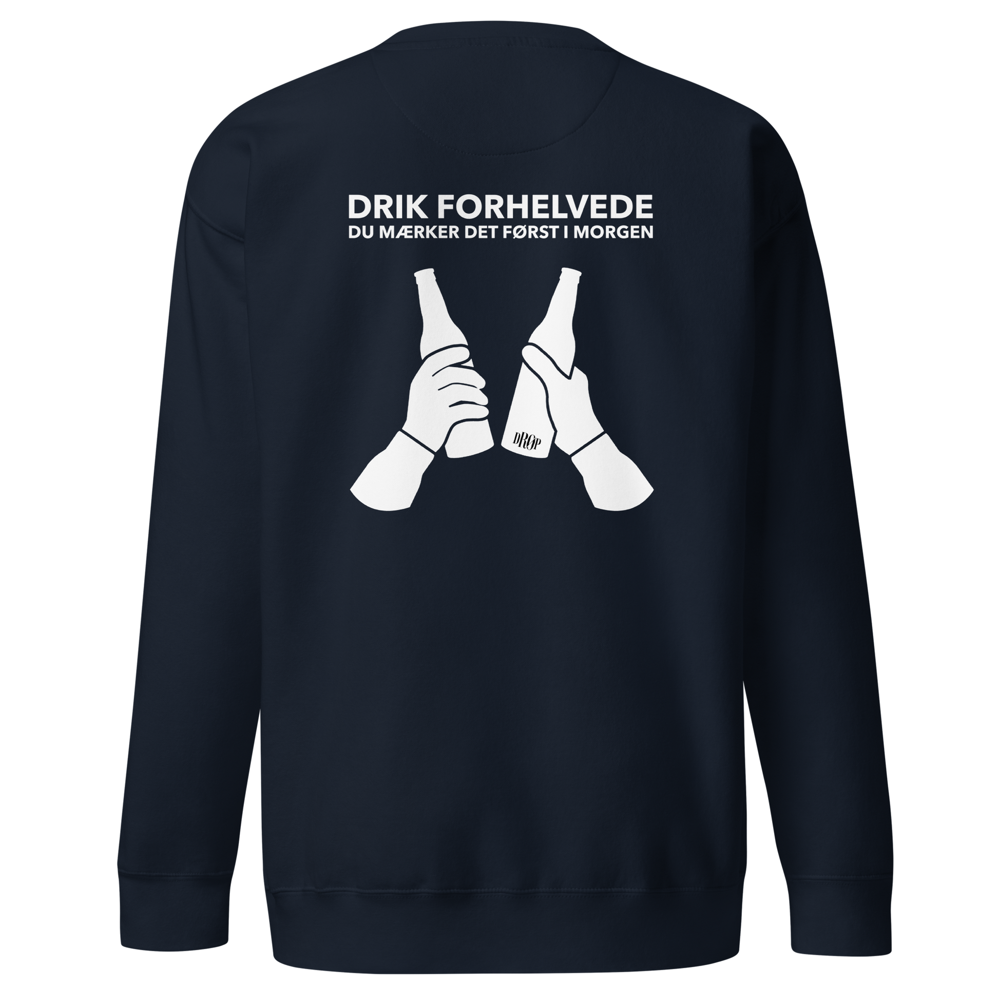 Drik forhelvede Sweatshirt DRØP