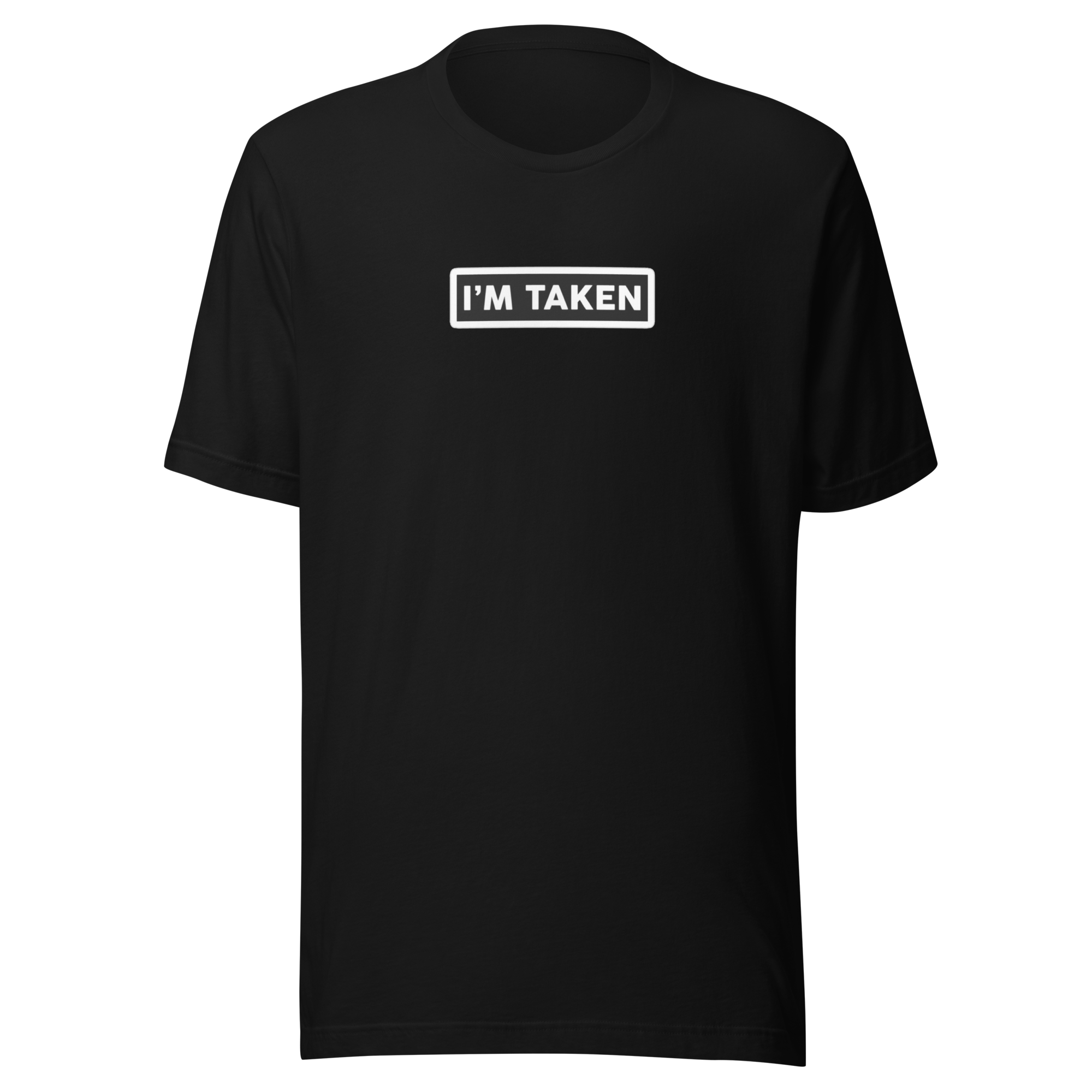 I'm taken ECO Tee