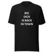 Big dick is back in town Tee DRØP