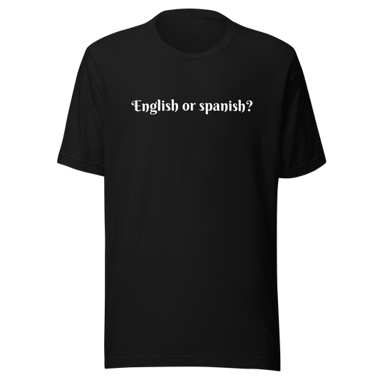 English or spanish Tee