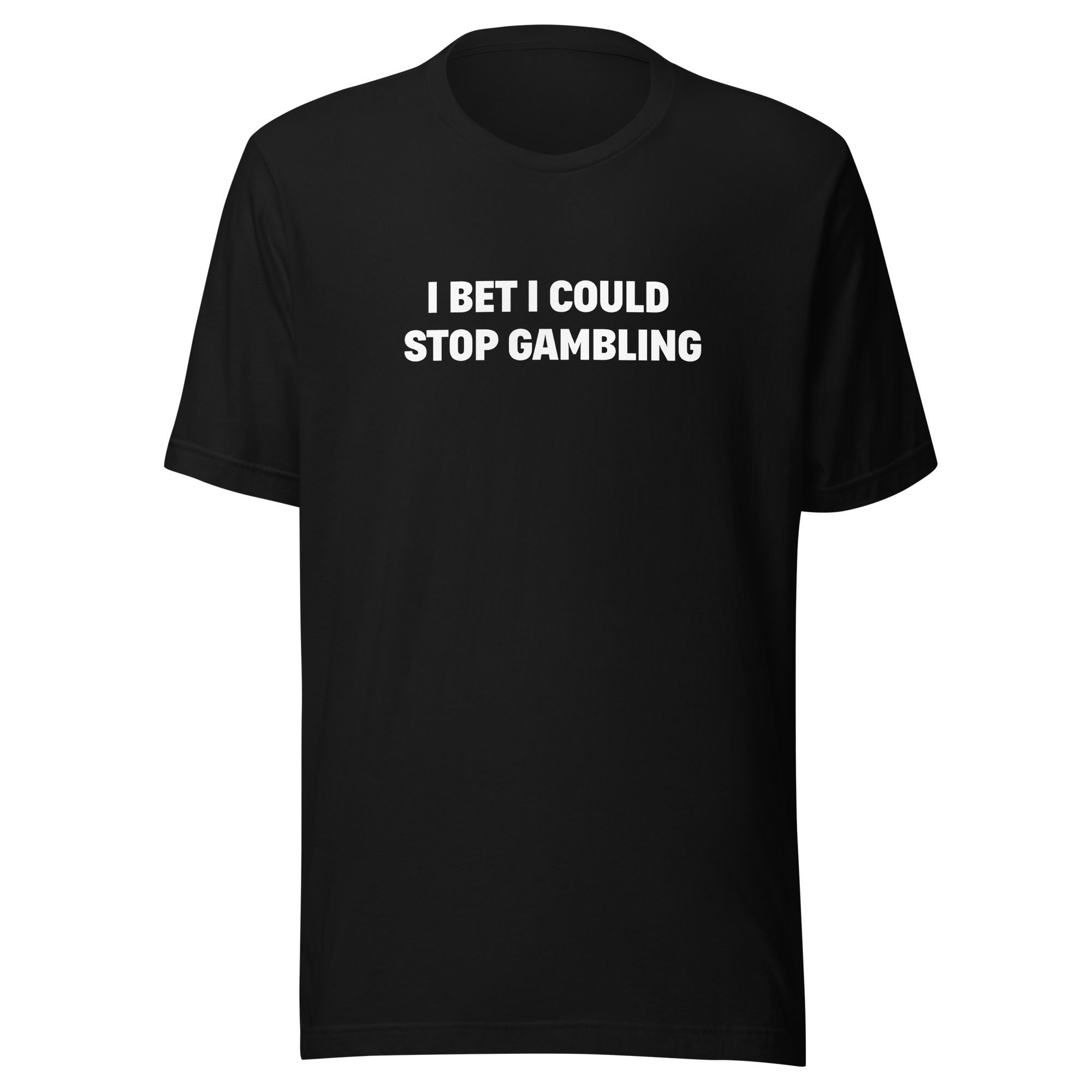 Stop gambling Tee
