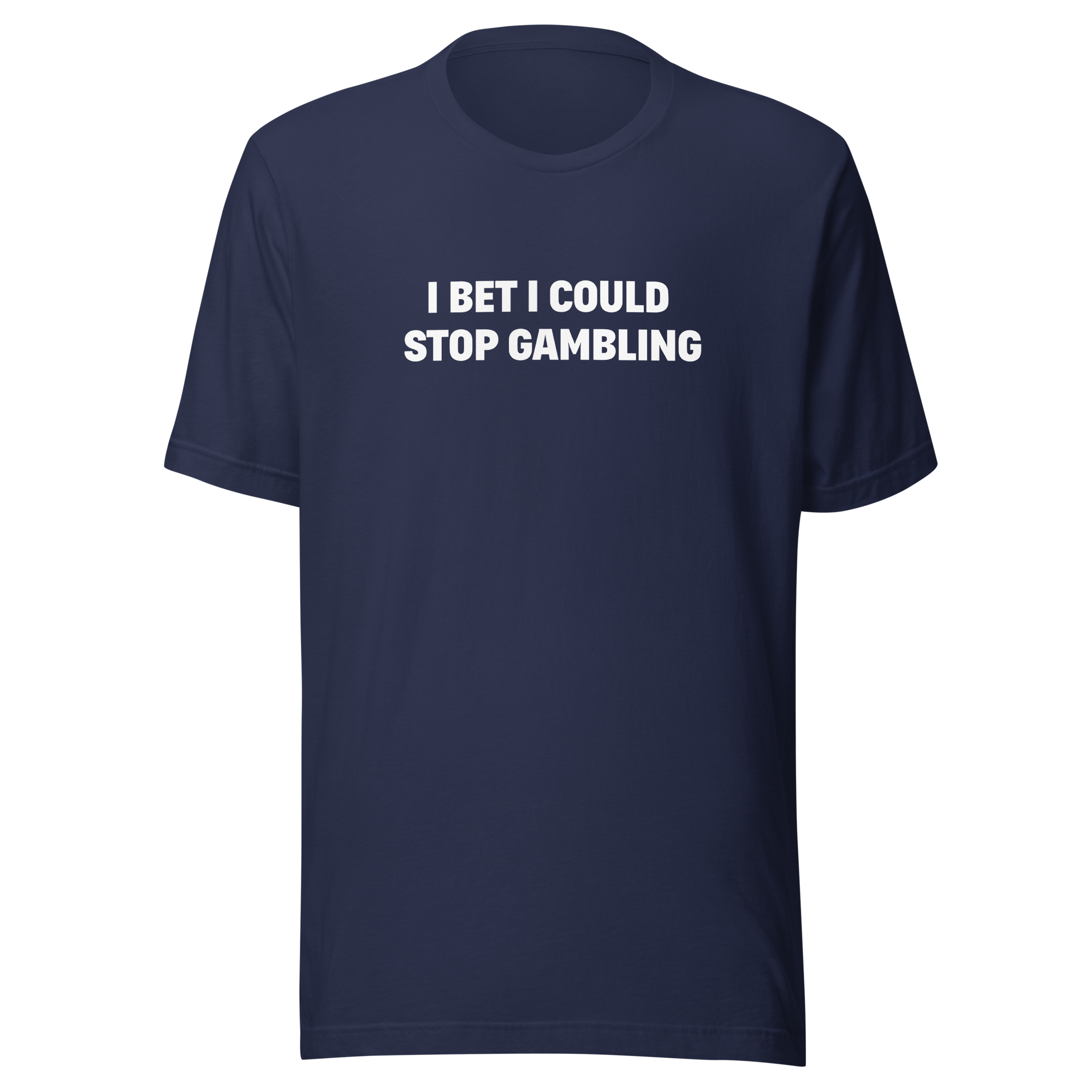 Stop gambling Tee