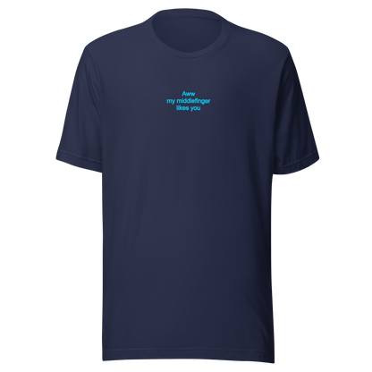 Middlefinger likes you Tee