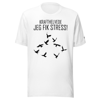 Jeg fik stress Tee - Droep